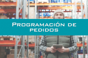 Programación de pedidos